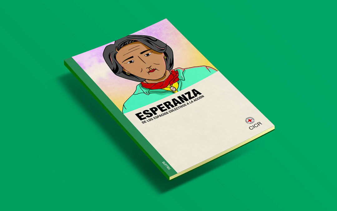 Cómic: ESPERANZA | Comité Internacional de la Cruz Roja (CICR)